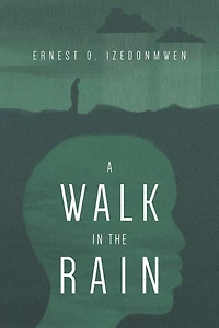 A Walk In The Rain