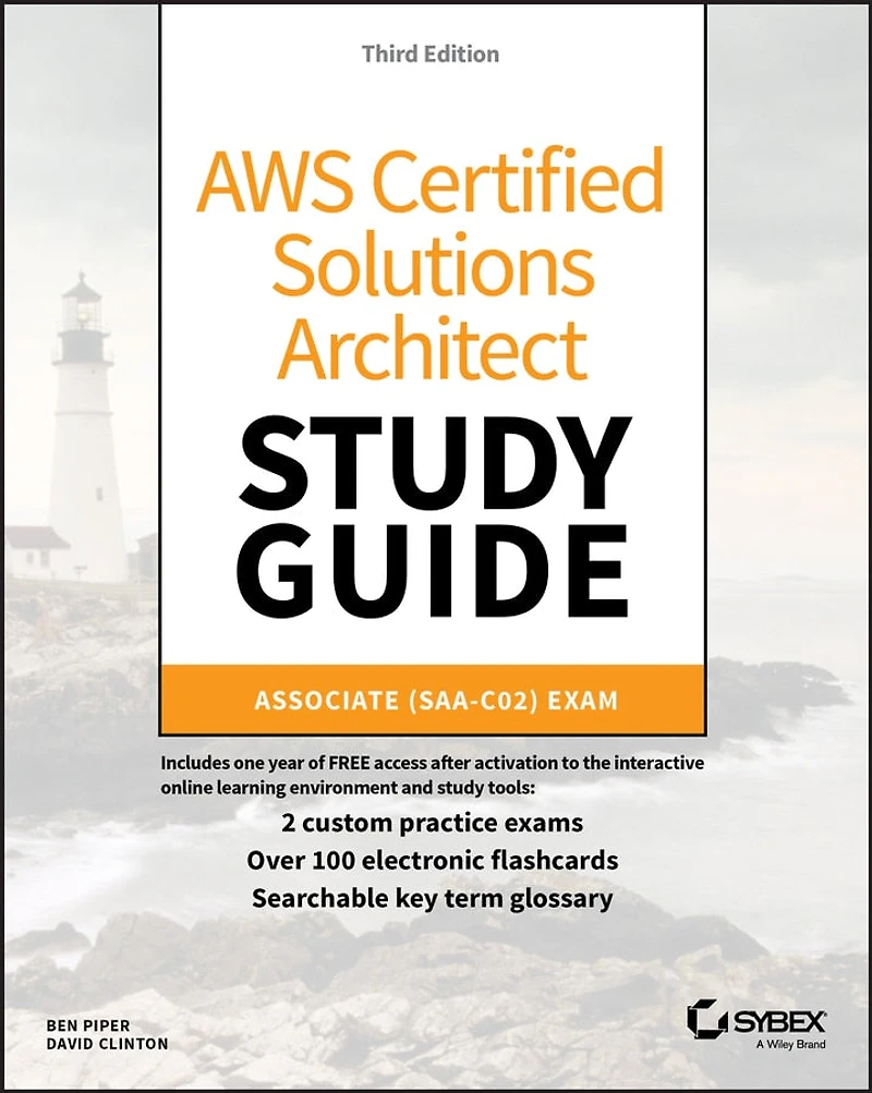 AWS Certified Solutions Architect Study Guide with 900 Practice Test Questions: Associate (SAA-C03) Exam