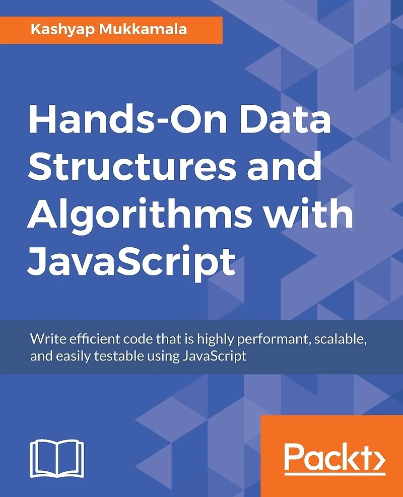 Hands-On Data Structures and Algorithms with JavaScript