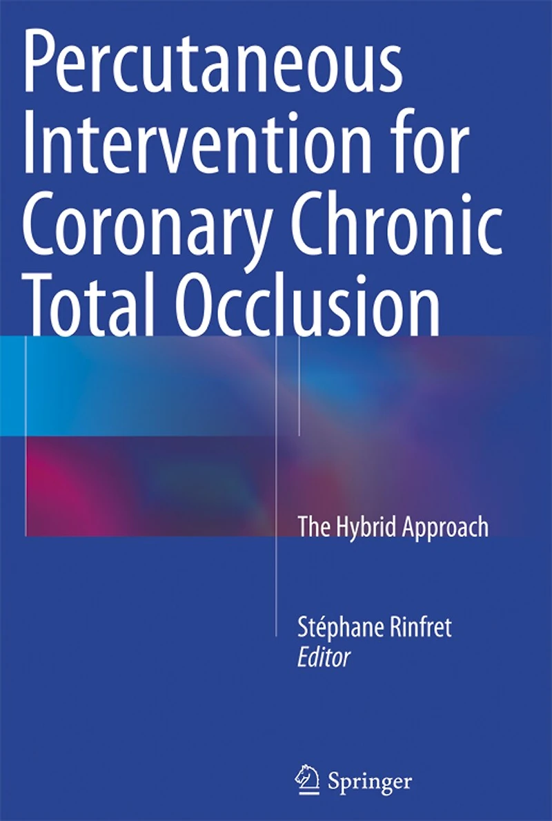 Percutaneous Coronary Intervention for Chronic Total Occlusion: The Hybrid Approach