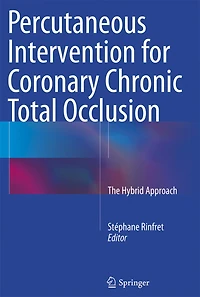 Percutaneous Coronary Intervention for Chronic Total Occlusion: The Hybrid Approach