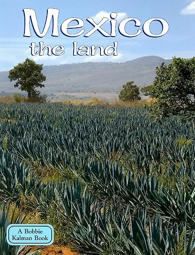 Mexico - The Land (Revised, Ed. 3)
