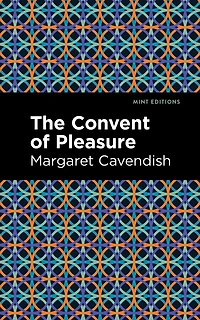 The Convent Of Pleasure