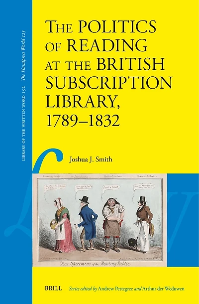 The Politics of Reading at the British Subscription Library, 1789-1832