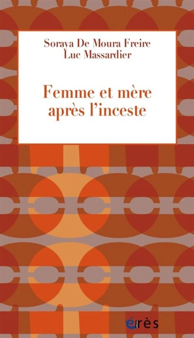 Femme et mère après l'inceste