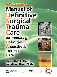 Manual of Definitive Surgical Trauma Care: Incorporating Anaesthetic Care