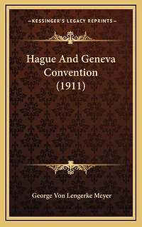 Hague And Geneva Convention (1911)