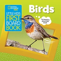 National Geographic Kids Little Kids First Board Book: Birds