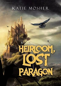 Heirloom, Lost Paragon