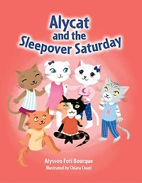 Alycat and the Sleepover Saturday