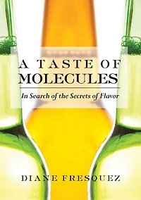 A Taste of Molecules: Search the Secrets Flavor