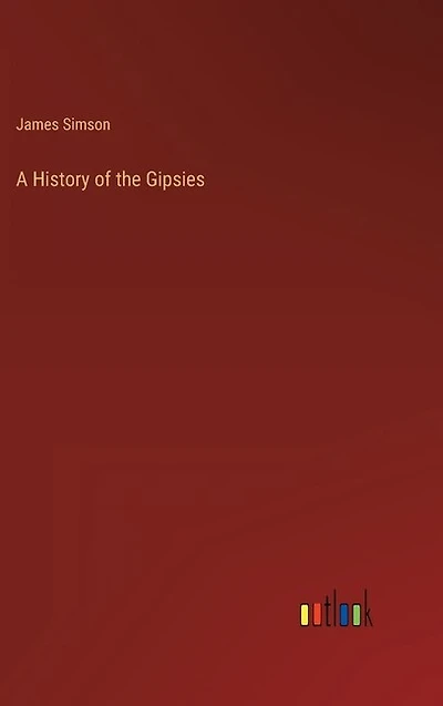 A History of the Gipsies