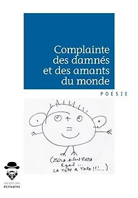 Complainte des damnés et des amants du monde