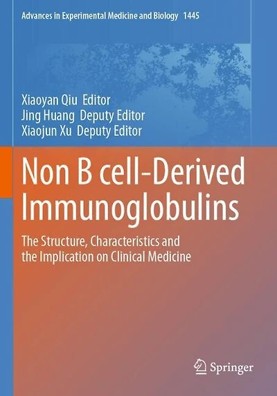 Non B cell-Derived Immunoglobulins: The Structure