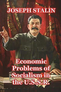 Economic Problems of Socialism the U.S.S.R.