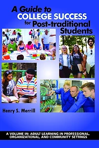 A Guide to College Success for Post-traditional Students