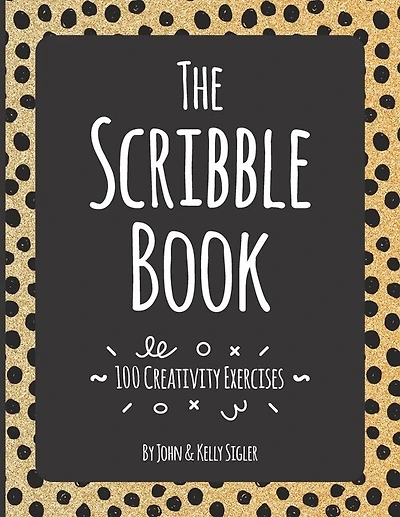 The Scribble Book: 100 Creativity Exercises
