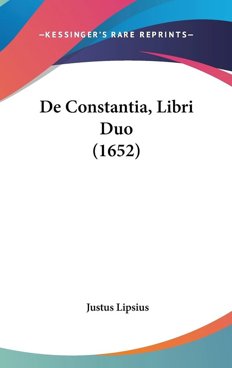 De Constantia, Libri Duo (1652)