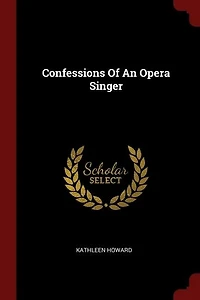 Confessions Of An Opera Singer