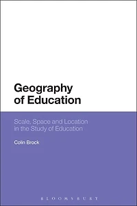 Geography of Education: Scale, Space and Location the Study Education