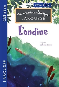 L' ondine: spécial CE2, 8-9 ans