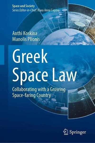 Greek Space Law: Collaborating with a Growing Space-faring Country
