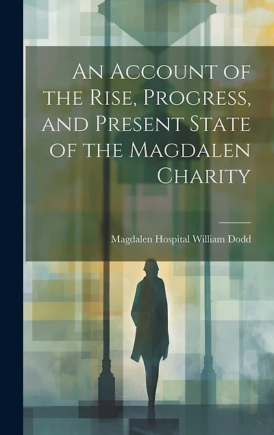 An Account of the Rise, Progress