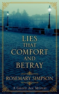 Lies That Comfort And Betray: (Large  Print)