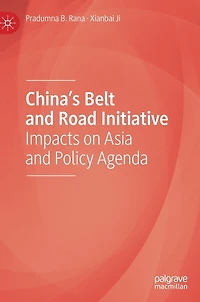 China's Belt and Road Initiative: Impacts on Asia Policy Agenda