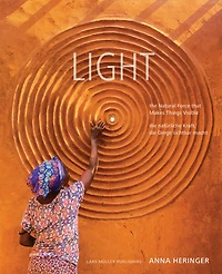 Light: The Natural Force that Makes Things Visible