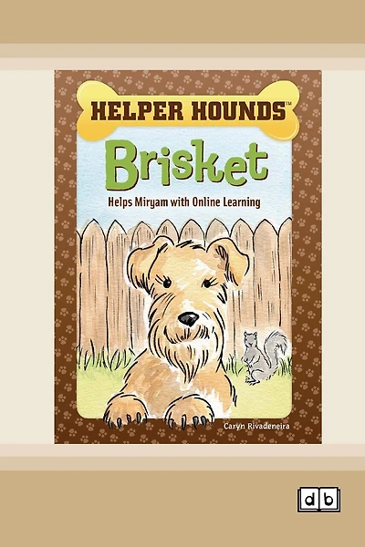 Brisket Helps Miryam with Online Learning [Dyslexia-friendly edition]