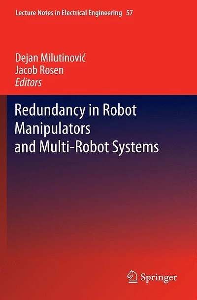 Redundancy Robot Manipulators and Multi-Robot Systems