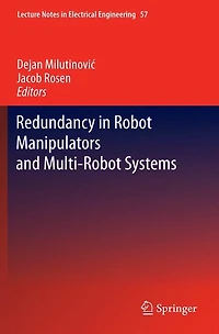 Redundancy Robot Manipulators and Multi-Robot Systems