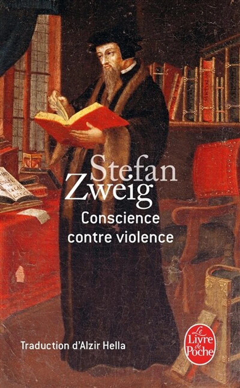 Conscience contre violence ou Castellion Calvin