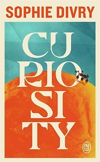 Curiosity ; Agrandirox : nouvelle confinée: nouvelle confinée