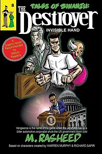 Tales of Sinanju: The Destroyer, book eight "Invisible Hand"