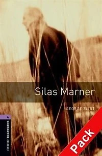 Silas Marner - With Audio Level 4 Oxford Bookworms Library