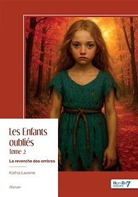 Les Enfants oubliés: Tome 2