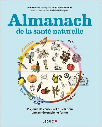 Almanach de la santé naturelle: 365 jours de conseils et rituels pour une année en pleine forme