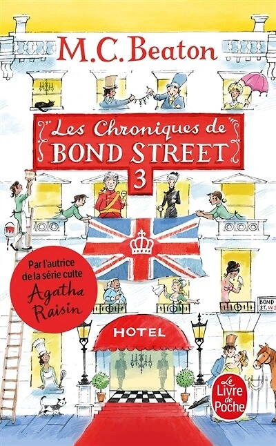 Les chroniques de Bond Street: romans, Vol. 3