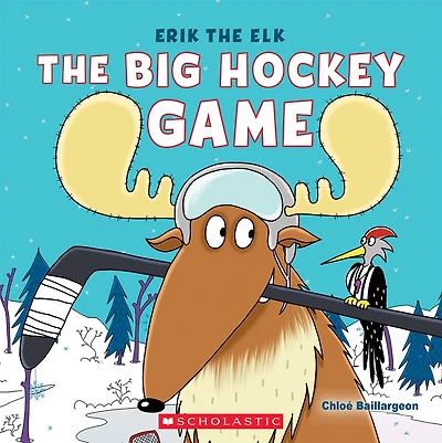 Erik the Elk: The Big Hockey Game