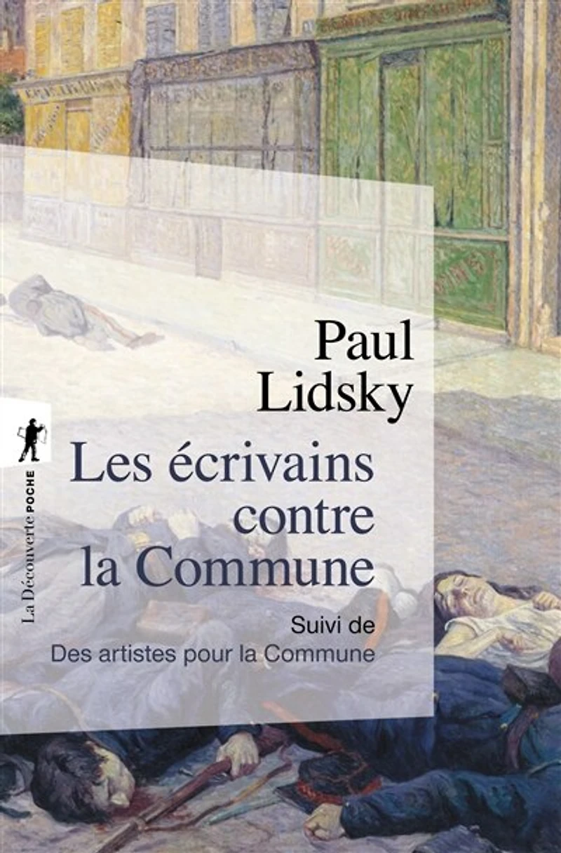 Les écrivains contre la Commune ; Des artistes pour