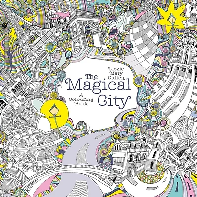 The Magical City: A Colouring Book