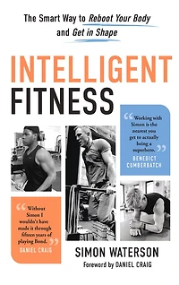 Intelligent Fitness: The Smart Way To Reboot Your Body And Get Shape