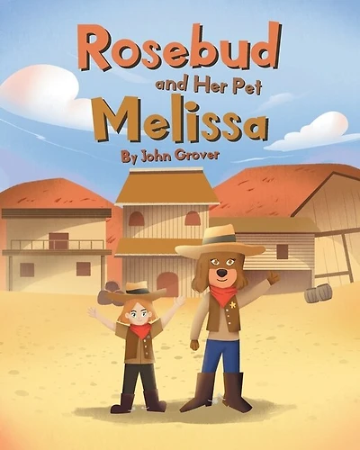 Rosebud and Her Pet Melissa