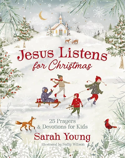 Jesus Listens for Christmas: 25 Prayers and Devotions Kids