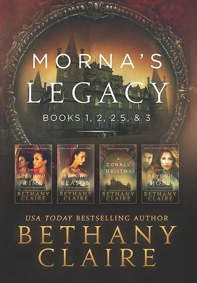 Morna's Legacy: Books 1, 2, 2.5, & 3: Scottish, Time Travel Romances