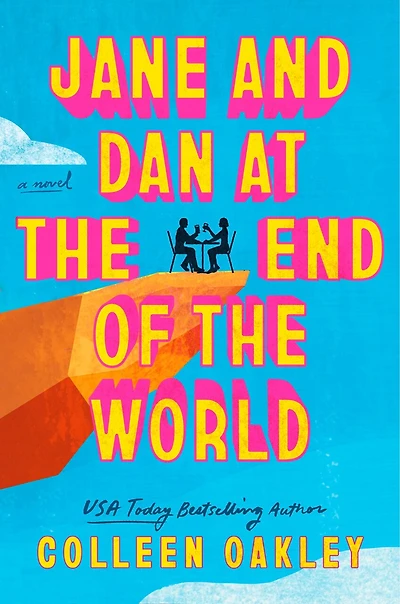 Jane and Dan at the End of World