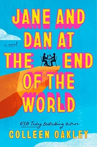 Jane and Dan at the End of World