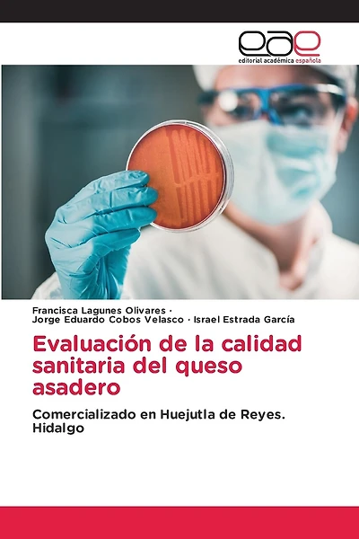 Evaluación de la calidad sanitaria del queso asadero